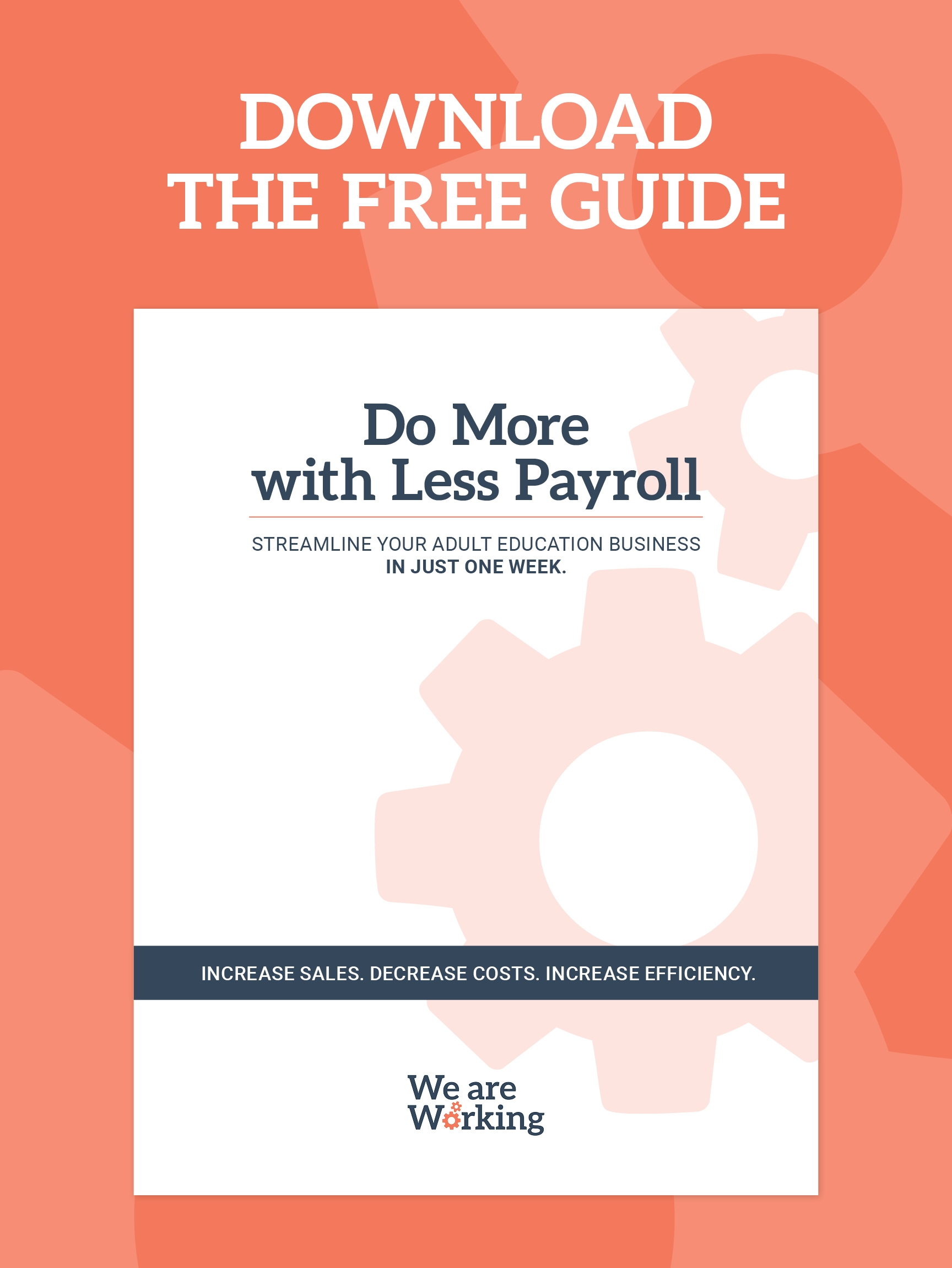 Free Guide - Do More with Less Payroll - Adult Education Business