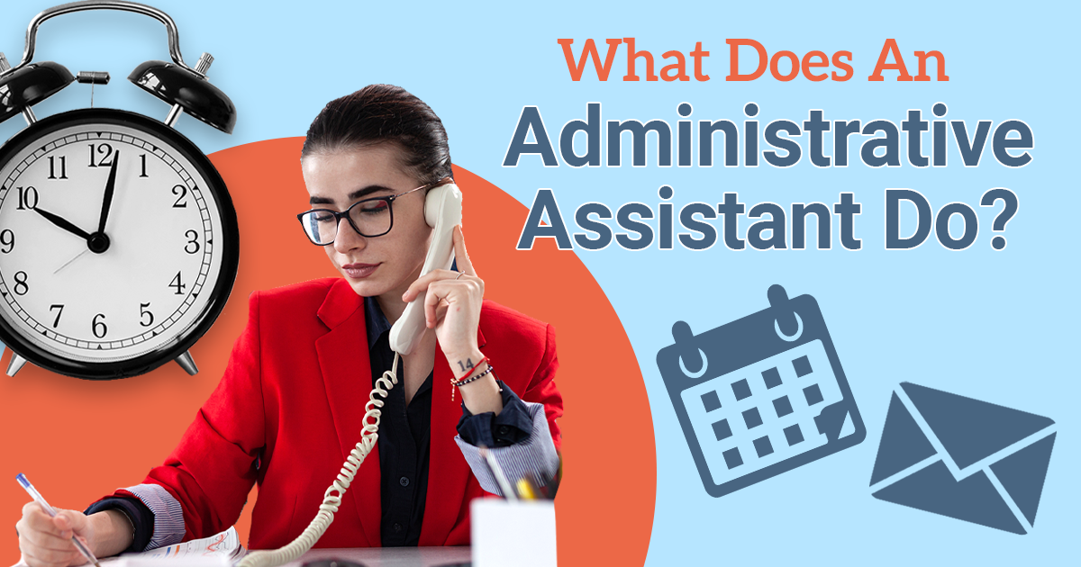 An administrative assistant helping with daily tasks.