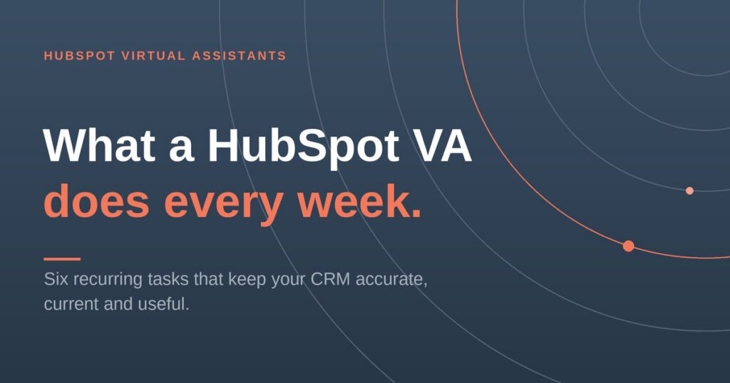 What Does a HubSpot Virtual Assistant Do? The Essential Weekly Tasks Image